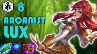 TFT Set 6 Hyper Roll 8 Arcanist Lux Carry / Strategy Guide
