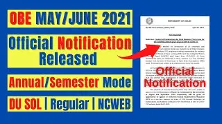 DU OBE MAY/JUNE 2021 | DU SOL, Regular, NCWEB | Official Notification Released | SOL Reporter.