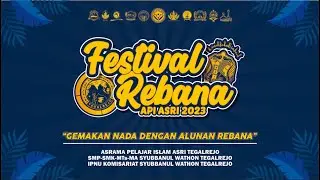 FESTIVAL REBANA API ASRI 2023
