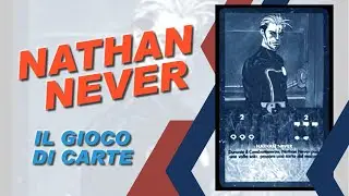 Nathan Never - Il gioco di carte