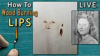 Pyrography: Wood Burning a Portrait 2021 // How to wood burn the LIPS