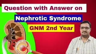 Nephrotic syndrome gnm 2nd year in hindi | msn 1 important question with answer