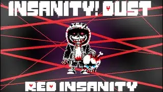insanity! Dust sans [Red insanity]