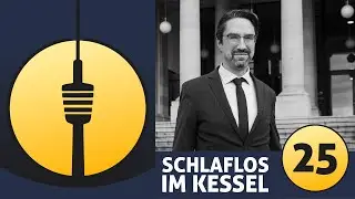 SCHLAFLOS IM KESSEL | Folge 25 mit Dr. Torben Giese