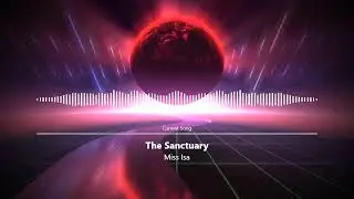 Miss Isa - The Sanctuary