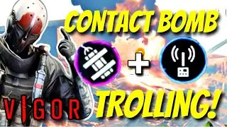 Vigor - CONTACT BOMB TROLLING - Vigor Season 10 Vengeance - Xbox One