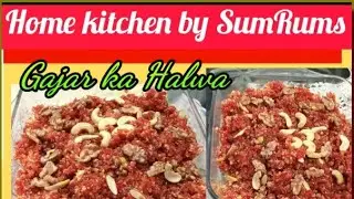 Carrots(Gajar) ka Halwa,Easy&Tasty  Recipe       by #SumRums