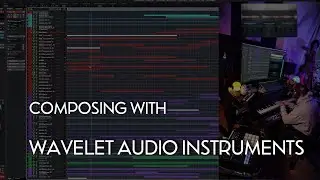 Fast composing with Wavelet Audio instruments