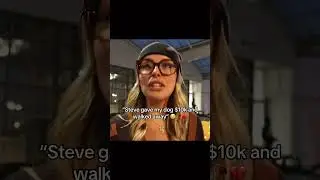 Steve is crazy #stevewilldoit #funny #corinnakopf #money