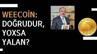 Y&uuml;ksək Gəlir Yalanları: Weecoin'in Ger&ccedil;ək &Uuml;z&uuml;!