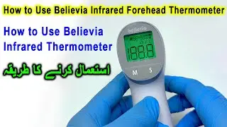 How to Use Believia Infrared Forehead Thermometer