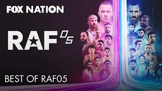 Best of RAF 05 | Fox Nation