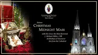 Vancouver Cathedral Live - Sunday, December 25 at Midnight