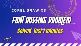 Font Missing Problem | Corel draw