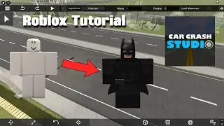 Car Crash Studios Tutorial: How to get a custom ragdoll skin