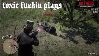 Toxic Fuckin Plays Rdo ( Tank build )
