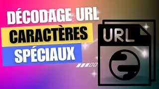 D&eacute;codage des caract&egrave;res sp&eacute;ciaux dans l'URL