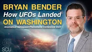How UFO's Landed on Washington | Bryan Bender at SCU's AAPC 2023 (Full Talk + Q&A)