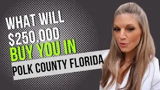 What Does $250K Buy You in Polk County Florida?