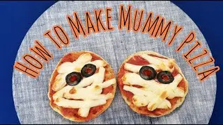 How to Make Mummy Pizza