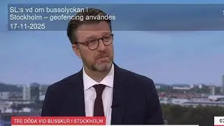 SL:s vd om bussolyckan i Stockholm &ndash; geofencing anv&auml;ndes