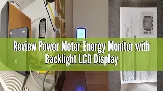 Review Power Meter Energy Monitor with Backlight LCD Display UK Plug, Maxcio 13A Electricity Usage M