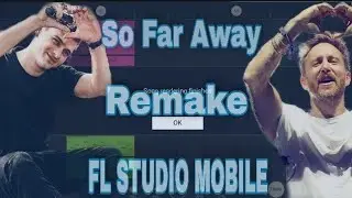 Martin Garrix - Fl Studio Mobile ( So Far Away )