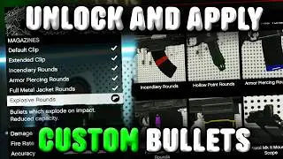 How to Unlock And Apply Custom Bullets to Guns in GTA Online