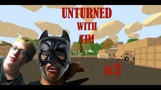 Im Batman! (Unturned #3) w/Tim