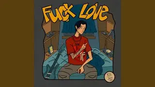 Fuck Love