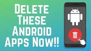 Delete These Android Apps to Save Data, Storage, & Battery