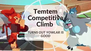 Turns Out Yowlar is Good? | Temtem Ranked Competitive Climb ~1100 TMR
