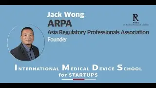 2. MediHeroes MedTech Academy: Regulatory System Overview and How To Access Different Markets