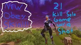 21 Kill Win w/ Shot at the End! *NEW OBEY SKIN*