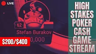 $200/$400 NLH Action with Stefan11222 | borntotilt | FourSixFour High Stakes Poker Cash Game