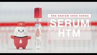 ỐNG NGHIỆM CH&Acirc;N KH&Ocirc;NG SERUM HTM