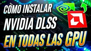 ✅ &iexcl;DLSS en cualquier TARJETA GR&Aacute;FICA! 🚀 [Tutorial MOD DLSS_Enabler GRATIS]