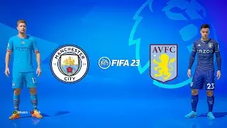 FIFA 23 | Manchester City Vs Aston Villa | Premier League 21/22 | Gameplay