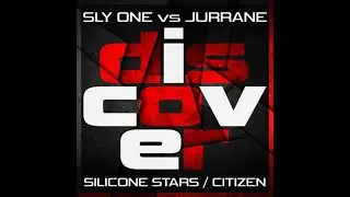 Sly One vs Jurrane - Citizen (Original Mix)