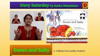 Story Saturday #5 - Sweet and Salty Folktale from Andhra Pradesh
