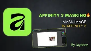 Affinity me Image Masking Kaise Kare | Easy Photo Masking Tips in Hindi