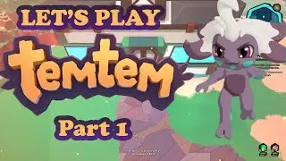 Lets play TEMTEM Part 1- Practically pokemon for the PC