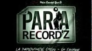 LA PARENTHESE  CREW - ON T'EXPLIQUE