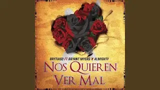 Nos Quieren Ver Mal