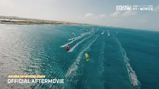 Aruba Hi-Winds 2024 - Official Aftermovie