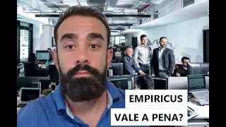 Empiricus vale a pena?