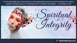 Spiritual Integrity