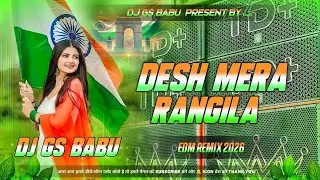 Desh Rangila Rangila Desh Mera Rangila Desh Bhakti Edm Remix Dance Trending Insta Dj Song DJ Gs Babu