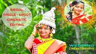 BENGALI WEDDING VIDEO || BRIDE SINGLE SHOOT || CINEMATIC VIDEOGRAPHY BY #MUHURTA #wedding