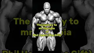 The journey to mr Olympia of Phil Heath (The Gift)#philheath#bodybuilding #gymmotivation #shorts